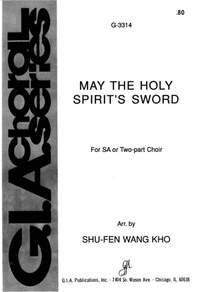Shu-Fen Wang Kho: May the Holy Spirit's Sword