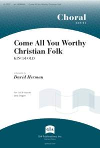 David Herman: Come, All You Worthy Christian Folk