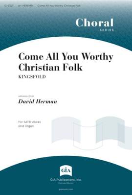 David Herman: Come, All You Worthy Christian Folk