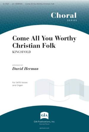 David Herman: Come, All You Worthy Christian Folk