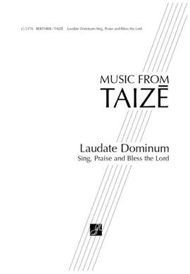 Jacques Berthier: Laudate Dominum (Sing Praise and Bless the Lord)