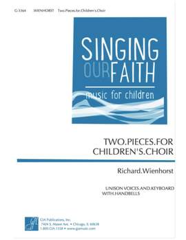Richard Wienhorst: Two Pieces for Children's Choir