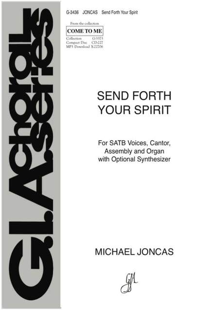 J. Michael Joncas: Send Forth Your Spirit