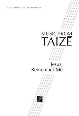 Jacques Berthier: Jesus, Remember Me
