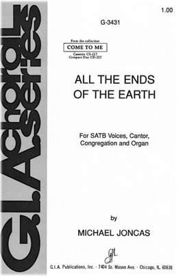 J. Michael Joncas: All Ends of the Earth