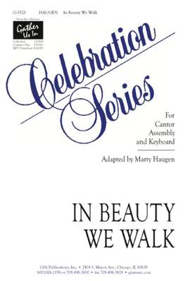 Marty Haugen: In Beauty We Walk