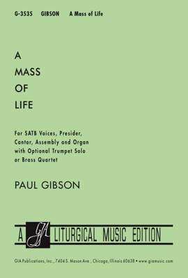 Paul Gibson: Mass of Life, A