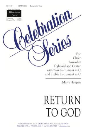 Marty Haugen: Return to God