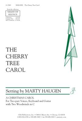 Marty Haugen: Cherry Tree Carol, The