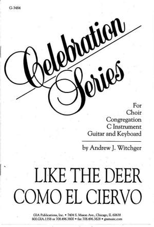 Andrew J. Witchger: Like the Deer