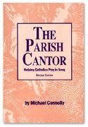 Michael Connolly: Parish Cantor, The