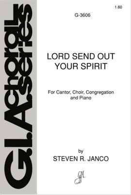 Steven Janco: Lord, Send Out Your Spirit
