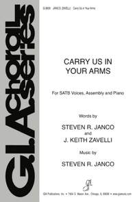 J. Keith Zavelli_Steven Janco: Carry Us in Your Arms