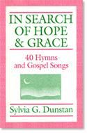 Sylvia Dunstan: In Search of Hope and Grace