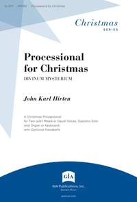 John Karl Hirten: Processional for Christmas