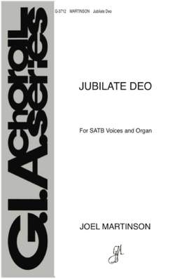 Joel Martinson: Jubilate Deo Psalm 100
