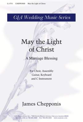 James Chepponis: May the Light of Christ: A Marriage Blessing
