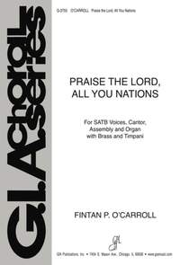 Fintan O'Carroll: Praise the Lord, All You Nations