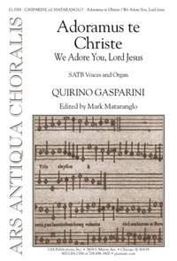 Quirino Gasparini: Adoramus te Christe