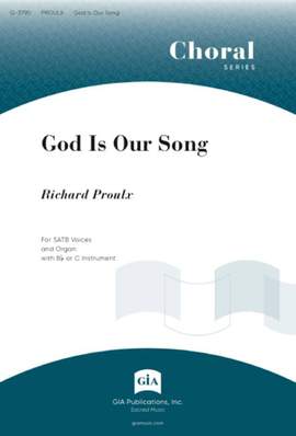 Richard Proulx: God Is Our Song - Instrumental Part