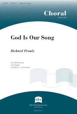 Richard Proulx: God Is Our Song - Instrumental Part