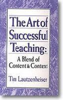 Tim Lautzenheiser: The Art of Successful Teaching