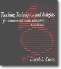 Joseph Casey: Teaching Techniques and Insights