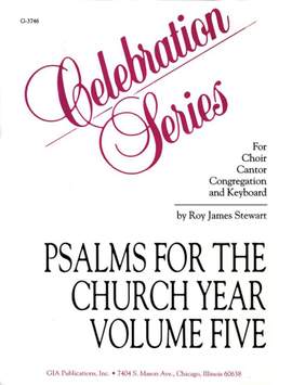 Roy James Stewart: Psalms for the Church Year, Volume V