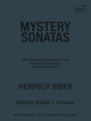 Heinrich Ignaz Franz Biber: Mystery Sonatas for Violin and Clavier, Volume 1