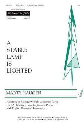 Marty Haugen: A Stable Lamp Is Lighted
