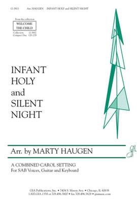 Marty Haugen: Infant Holy / Silent Night