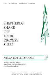 Nylea L. Butler-Moore: Shepherds, Shake Off Your Drowsy Sleep