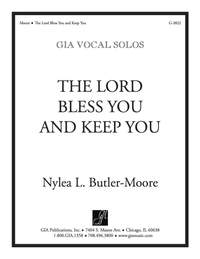 Nylea L. Butler-Moore: The Lord Bless You and Keep You