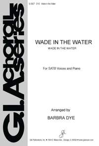 Barbra Dye: Wade in the Water