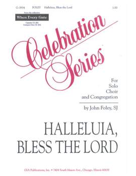 John Foley: Halleluia, Bless the Lord