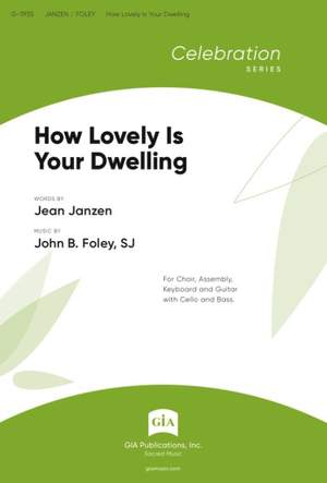 John Foley: How Lovely Is Your Dwelling