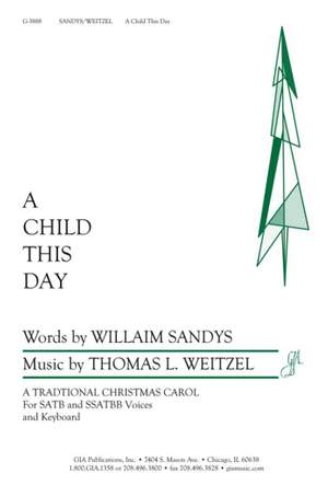 Thomas L. Weitzel: A Child This Day