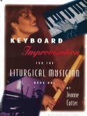 Jeanne Cotter: Keyboard Improvisation for the Liturgical Musician