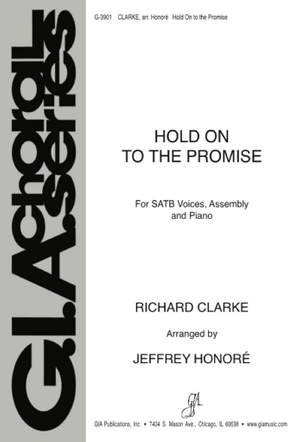 Richard Clarke: Hold On to the Promise