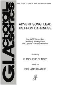 Richard Clarke: Advent Song: Lead Us from Darkness