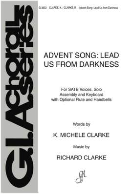 Richard Clarke: Advent Song: Lead Us from Darkness