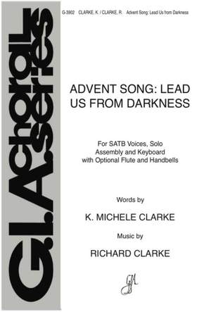 Richard Clarke: Advent Song: Lead Us from Darkness