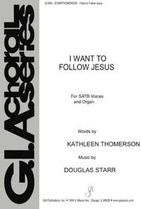 Douglas Starr: I Want to Follow Jesus