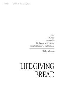 Ricky Manalo: Life-Giving Bread
