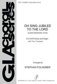 Erik C. Hoff: Oh, Sing Jubilee to the Lord