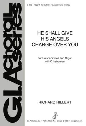 Richard Hillert: He Shall Give His Angels Charge over You