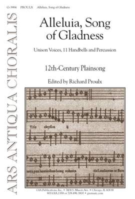 Richard Proulx: Alleluia, Song of Gladness