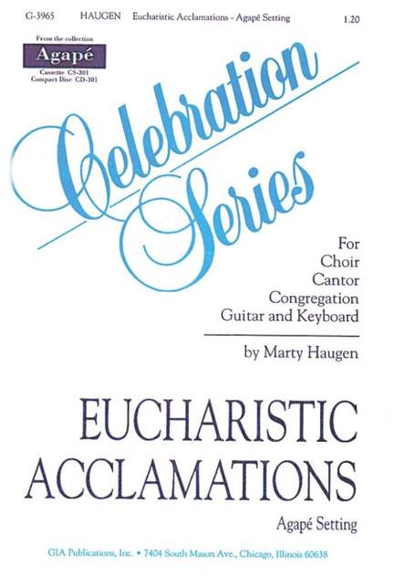 Marty Haugen: Eucharistic Acclamations