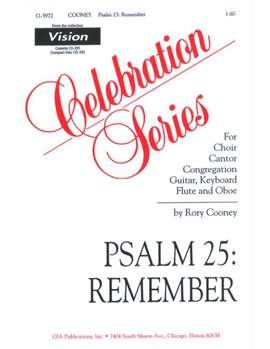 Rory Cooney: Psalm 25: Remember