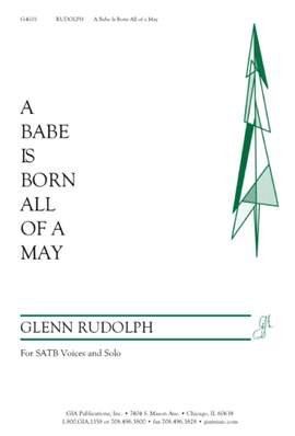 Glenn L. Rudolph: A Babe Is Born All of a May